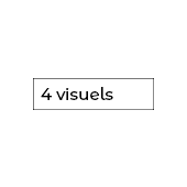 4 visuels